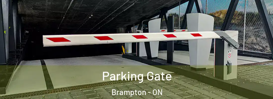 Parking Gate Brampton - ON